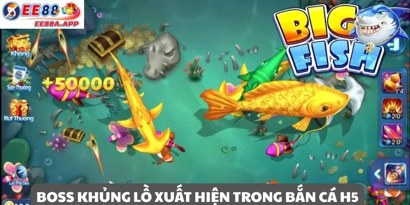 Trận chiến bắn cá H5 gay cấn – Boss khổng lồ xuất hiện