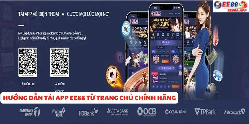Hướng dẫn tải app EE88 từ trang chủ chính hãng