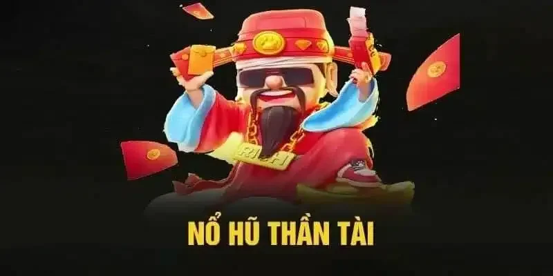Nổ hũ Thần Tài – Slot game siêu hot năm 2025 với giao diện vàng rực rỡ và cơ hội trúng Jackpot cực khủng